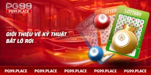 Giới thiệu về kỹ thuật bắt lô rơi